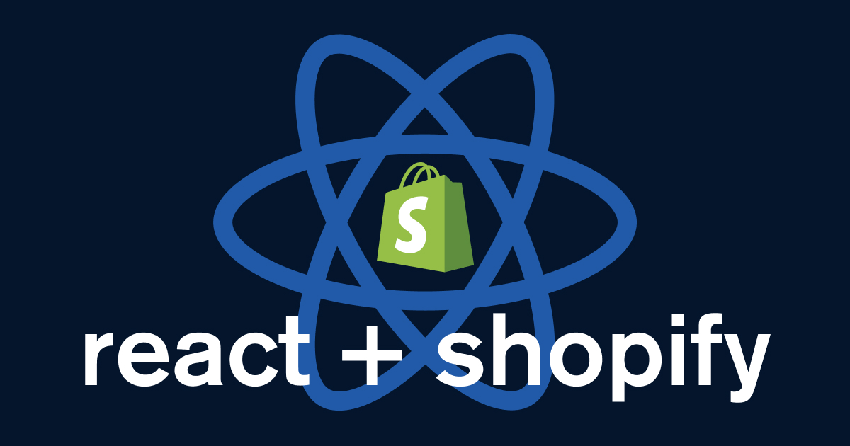 graphic with Shopify and React logos